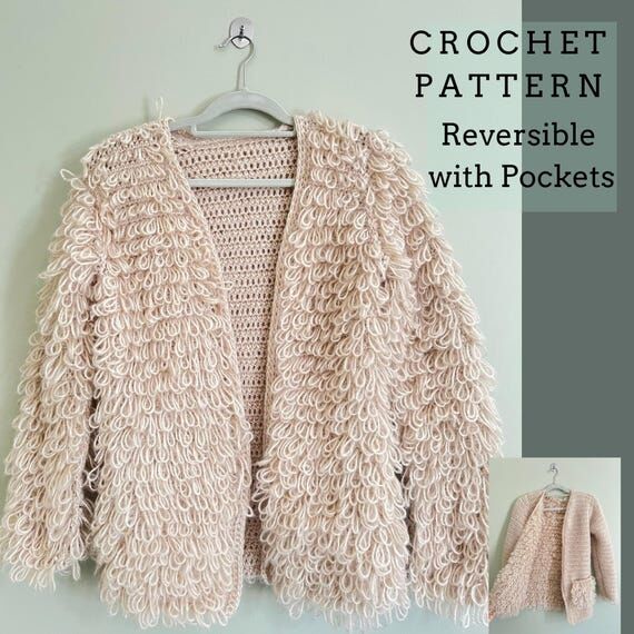 Reversible Crochet Cardigan PATTERN: Loop Sti...