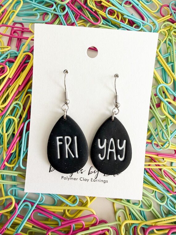 Fri Yay Dangle Earrings | Funny Friday Polyme...