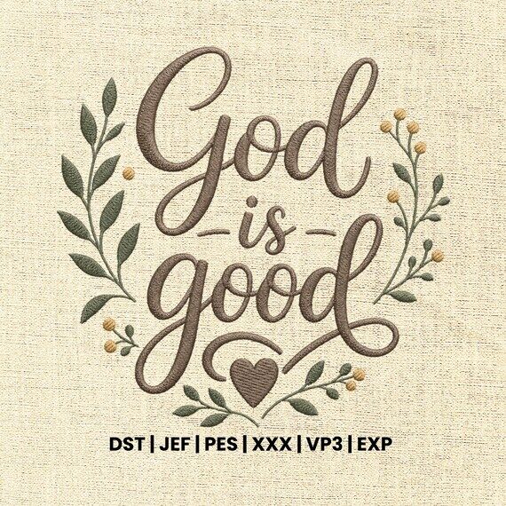 God Is Good Embroidery Design, Christian Mach...
