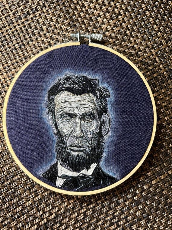 Abe Lincoln, 5” embroidery hoop...