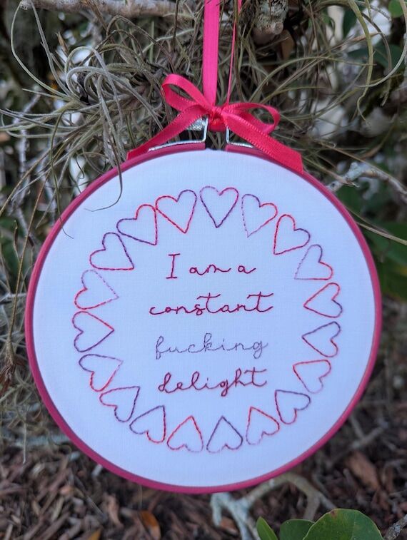I am a constant fucking delight handmade embr...