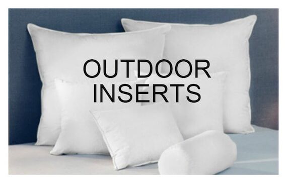 INDOOR/OUTDOOR Pillow Inserts to go with Your...
