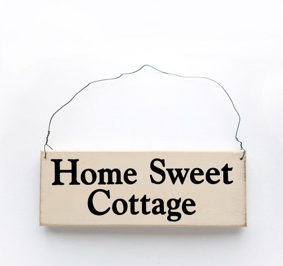 Home Sweet Cottage Wood Sign - Handmade Rusti...