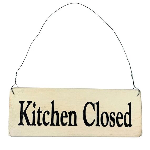 Kitchen Closed Wooden Sign | Funny Kitchen Wa...