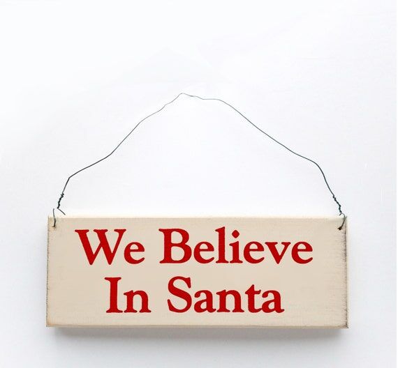 We Believe in Santa Handmade Wooden Sign - Ru...