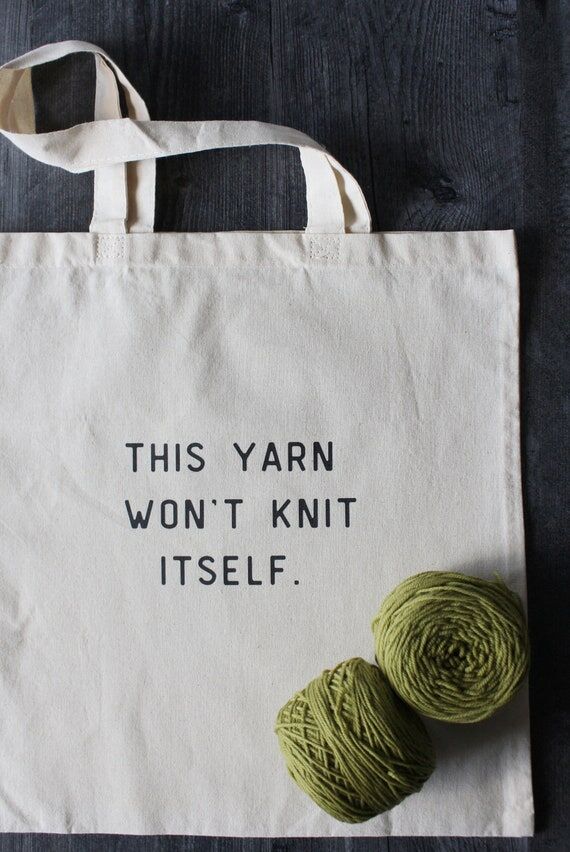 This Yarn Won't Knit Itself Tote • Cotton C...