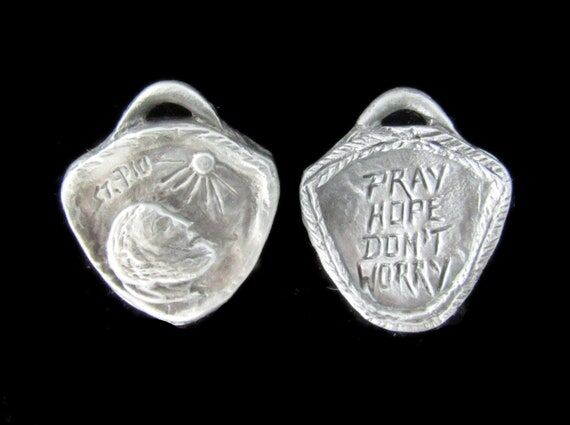 Padre Pio, Handmade Medal: "Pray, Hope, ...