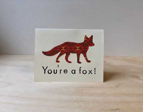 You're A Fox Greeting Card - Handmade Paper C...