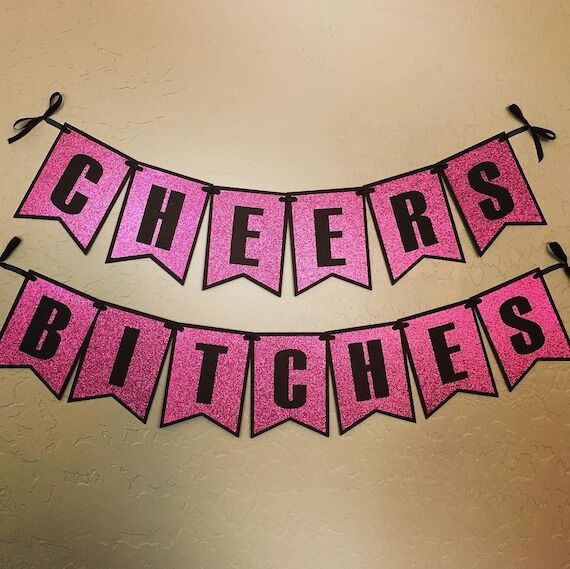 Bachelorette Banner, Cheers Bitches, Bachelor...