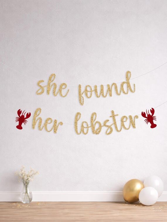 She Found Her Lobster Banner, Lobster Bachelo...
