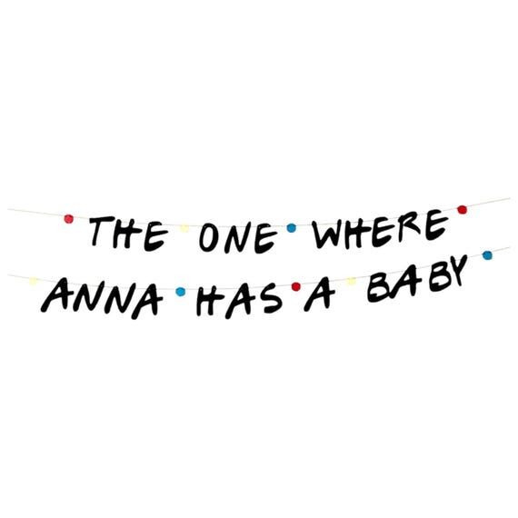 Friends Baby Shower Custom Name Banner, the O...