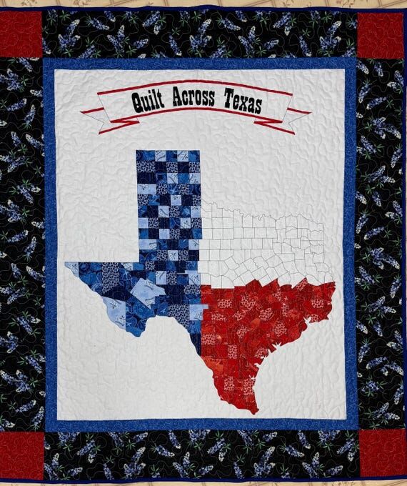 Quilt Across Texas Quilt...