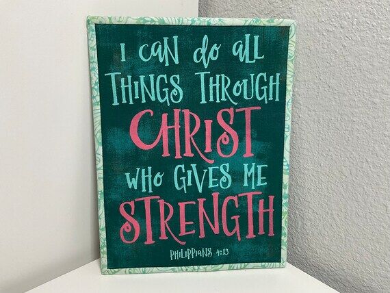 I can do all things through Christ who gives ...