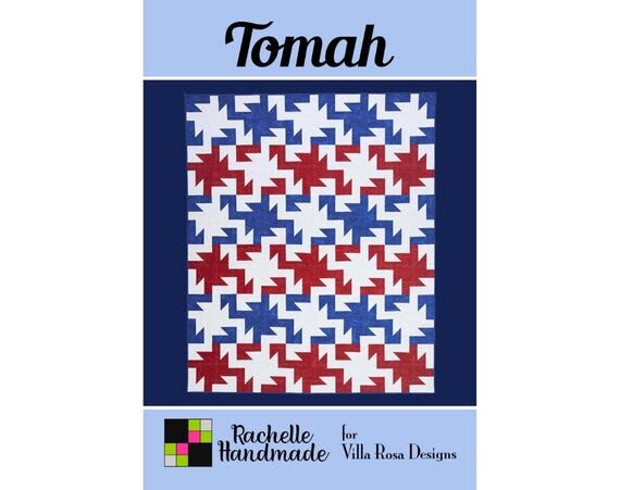 Tomah Quilt Pattern - Rachelle Handmade for V...