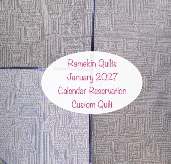 Ramekin Quilts Custom Quilt Calendar Reservat...