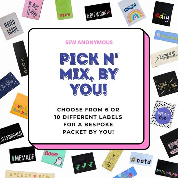 Pick n' Mix, By You! | Labels For Makers, Sew...