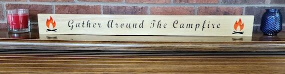 Gather Around the Campfire Sign | Stained | P...