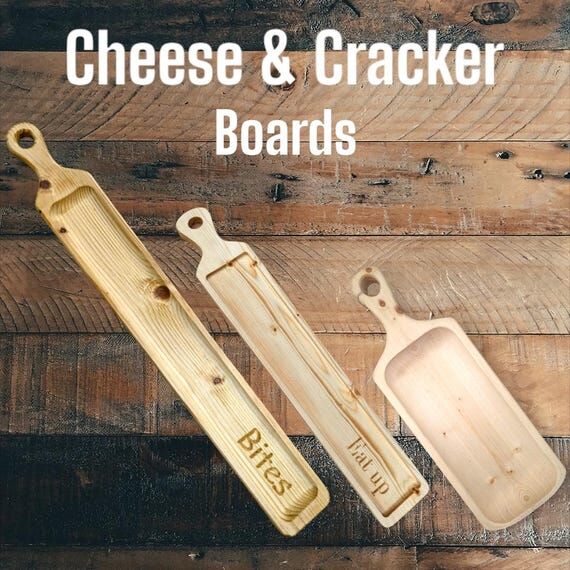 Cheese and Cracker Board...