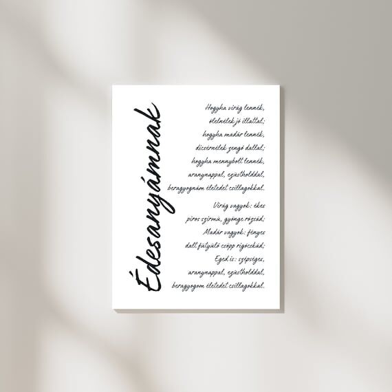 Printed Poem for your Hungarian Mom, UNFRAMED...