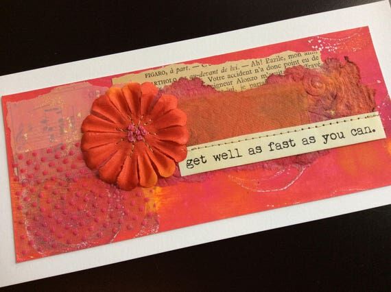 Handmade Art Card -Get Well as Fast as You Ca...