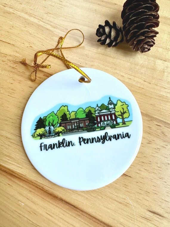 Ornament Franklin PA, Small Town Ornament, Fr...