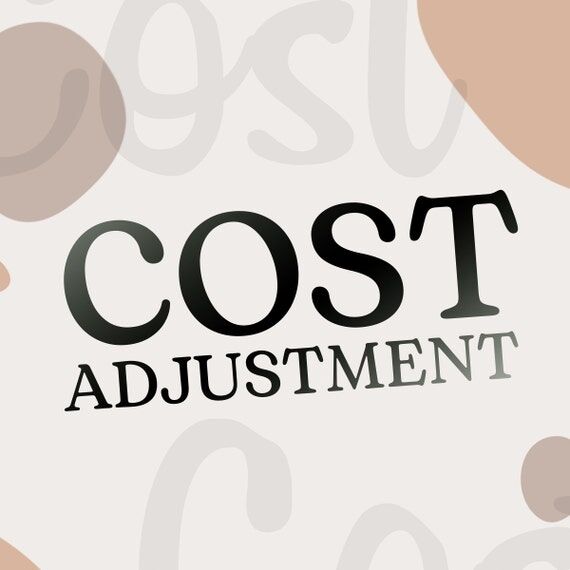 Cost Adjustment...