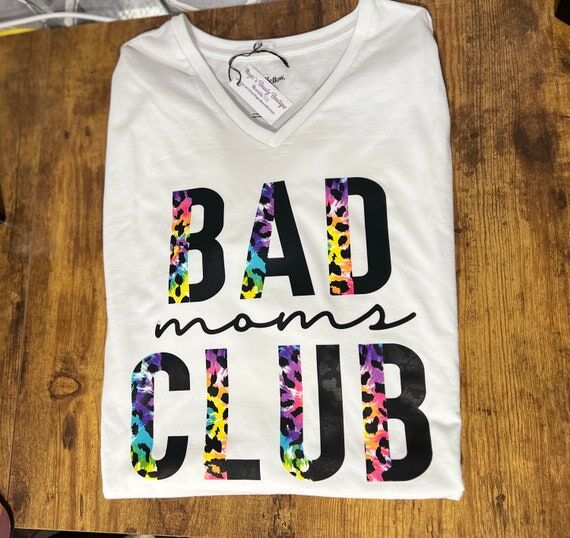 Custom 'Bad Moms Club' Cotton Blend T-Shirt...