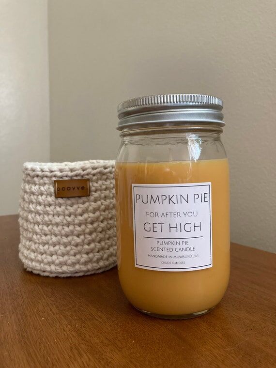 16oz Pumpkin Pie For After You Get High Mason...